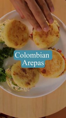  Arepas:  A Hearty Colombian Staple Filled with Exquisite Savory Flavors!